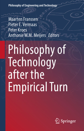Philosophy of Technology after the Empirical Turn