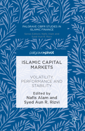 Islamic Capital Markets: Volatility, Performance and Stability