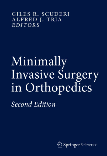 Minimally Invasive Surgery in Orthopedics