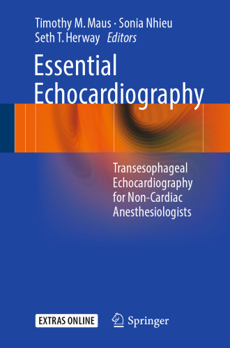Essential Echocardiography: Transesophageal Echocardiography for Non-cardiac Anesthesiologists