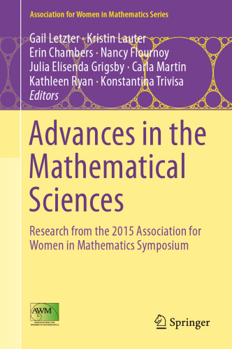 Advances in the Mathematical Sciences: Research from the 2015 Association for Women in Mathematics Symposium