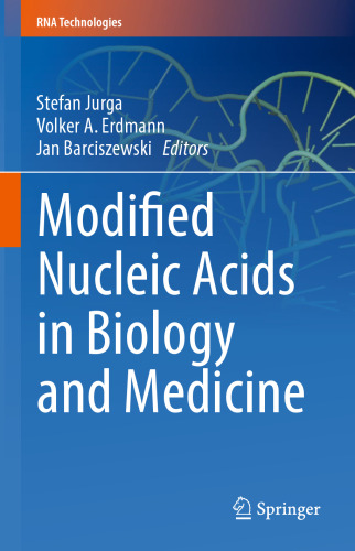 Modified Nucleic Acids in Biology and Medicine