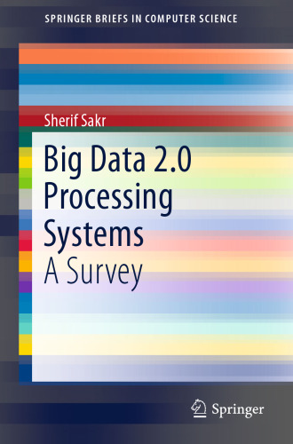 Big Data 2.0 Processing Systems: A Survey