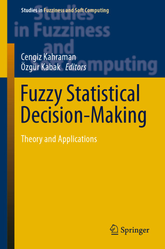 Fuzzy Statistical Decision-Making: Theory and Applications