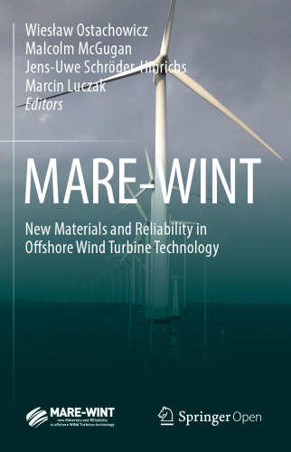 MARE-WINT: New Materials and Reliability in Offshore Wind Turbine Technology