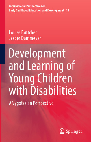 Development and Learning of Young Children with Disabilities: A Vygotskian Perspective