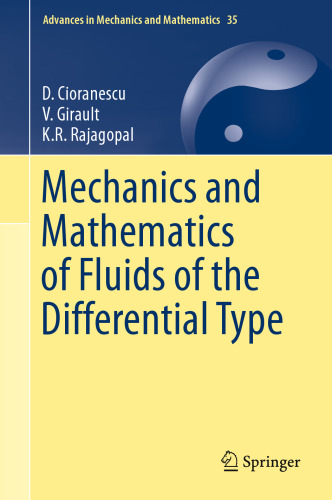 Mechanics and Mathematics of Fluids of the Differential Type