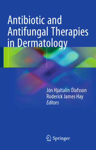 Antibiotic and Antifungal Therapies in Dermatology
