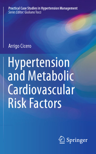 Hypertension and Metabolic Cardiovascular Risk Factors