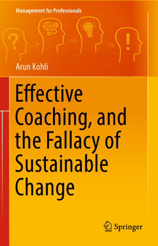 Effective Coaching, and the Fallacy of Sustainable Change