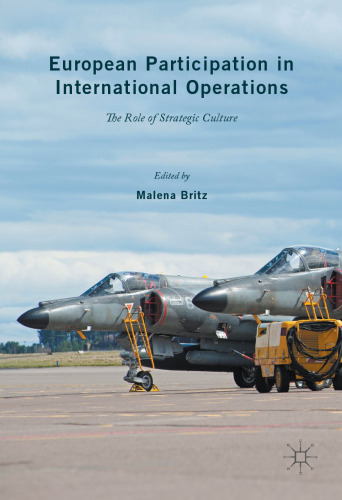 European Participation in International Operations : The Role of Strategic Culture 