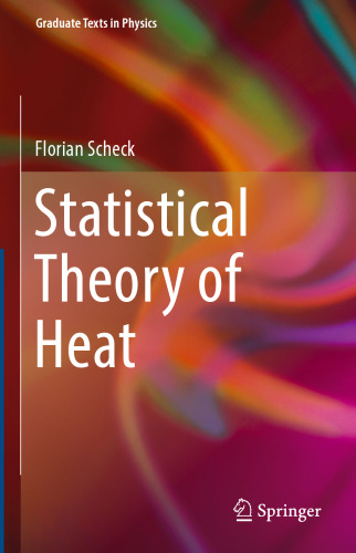 Statistical Theory of Heat