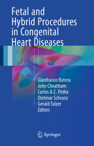 Fetal and Hybrid Procedures in Congenital Heart Diseases