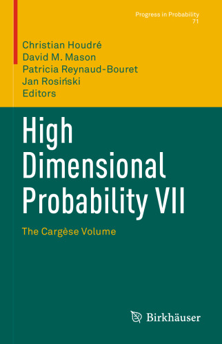 High Dimensional Probability VII: The Cargèse Volume