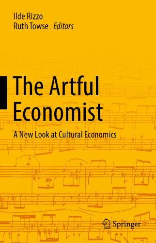 The Artful Economist: A New Look at Cultural Economics