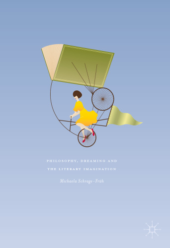 Philosophy, Dreaming and the Literary Imagination