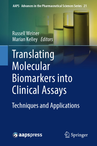 Translating Molecular Biomarkers into Clinical Assays : Techniques and Applications