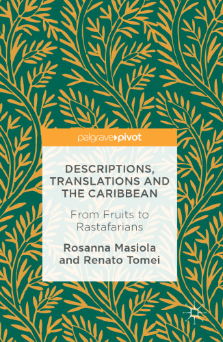 Descriptions, Translations and the Caribbean: From Fruits to Rastafarians