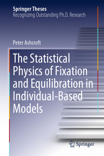The Statistical Physics of Fixation and Equilibration in Individual-Based Models