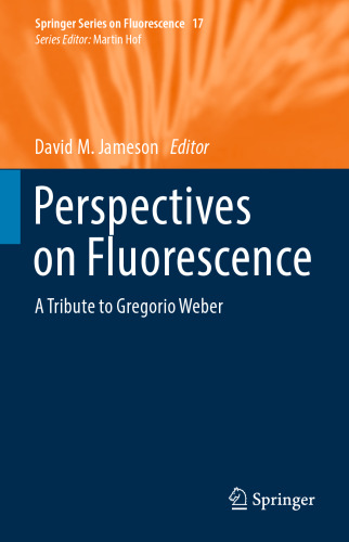 Perspectives on Fluorescence: A Tribute to Gregorio Weber