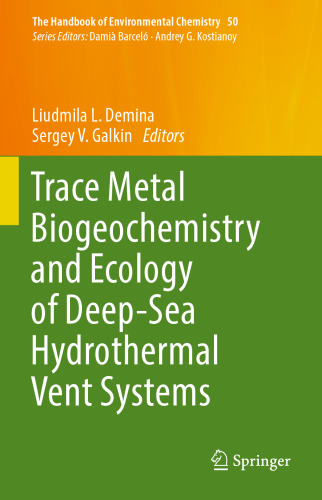 Trace Metal Biogeochemistry and Ecology of Deep-Sea Hydrothermal Vent Systems