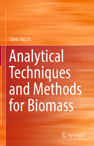 Analytical Techniques and Methods for Biomass