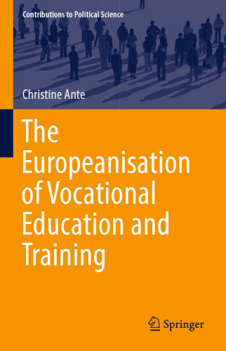 The Europeanisation of Vocational Education and Training