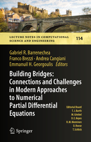 Building Bridges: Connections and Challenges in Modern Approaches to Numerical Partial Differential Equations