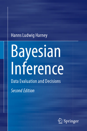 Bayesian Inference: Data Evaluation and Decisions