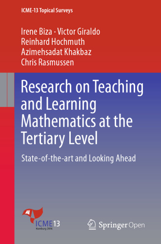 Research on Teaching and Learning Mathematics at the Tertiary Level: State-of-the-art and Looking Ahead