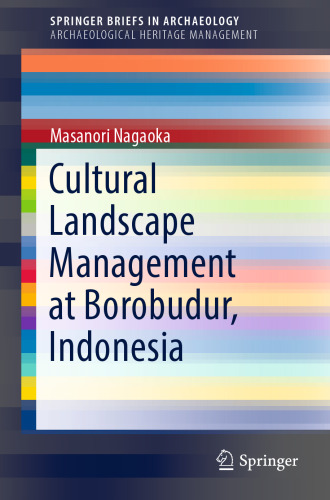 Cultural Landscape Management at Borobudur, Indonesia