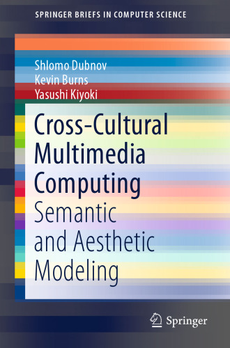 Cross-Cultural Multimedia Computing: Semantic and Aesthetic Modeling