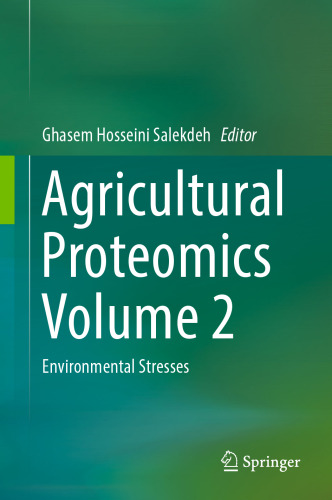 Agricultural Proteomics Volume 2: Environmental Stresses