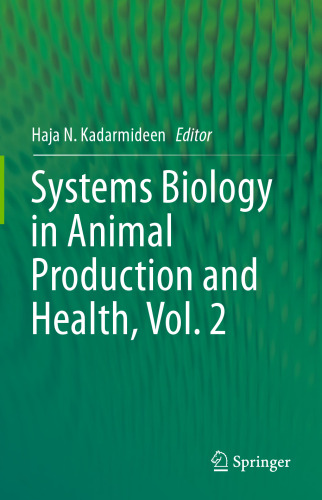 Systems Biology in Animal Production and Health, Vol. 2
