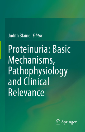 Proteinuria: Basic Mechanisms, Pathophysiology and Clinical Relevance