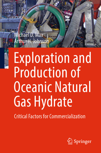 Exploration and Production of Oceanic Natural Gas Hydrate: Critical Factors for Commercialization