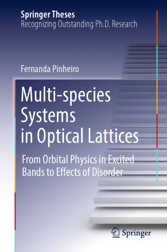 Multi-species Systems in Optical Lattices: From Orbital Physics in Excited Bands to Effects of Disorder