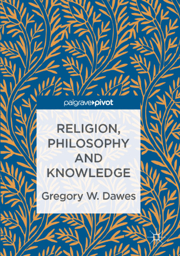 Religion, Philosophy and Knowledge 