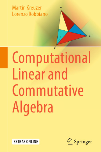 Computational Linear and Commutative Algebra