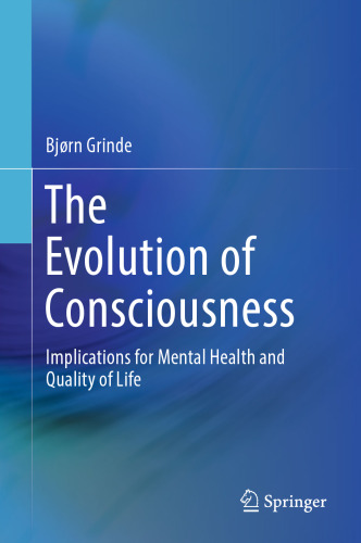 The Evolution of Consciousness: Implications for Mental Health and Quality of Life