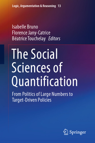 The Social Sciences of Quantification: From Politics of Large Numbers to Target-Driven Policies