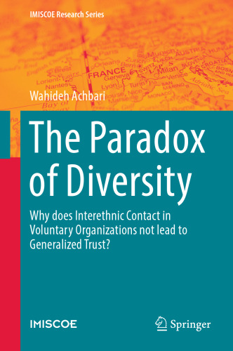 The Paradox of Diversity: Why does Interethnic Contact in Voluntary Organizations not lead to Generalized Trust?