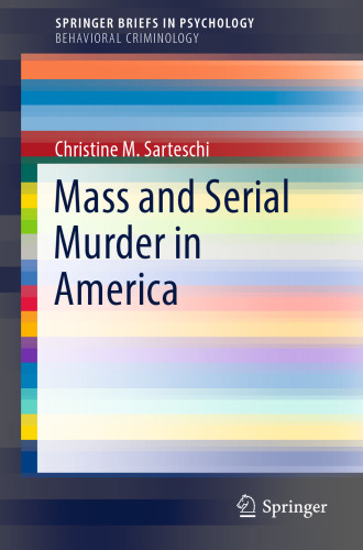 Mass and Serial Murder in America