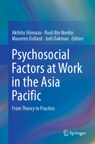 Psychosocial Factors at Work in the Asia Pacific: From Theory to Practice