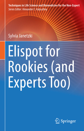 Elispot for Rookies (and Experts Too)