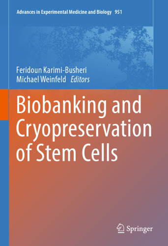 Biobanking and Cryopreservation of Stem Cells