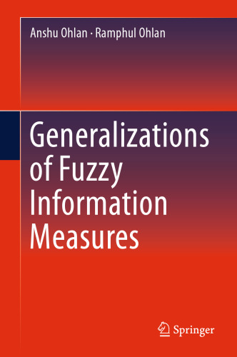 Generalizations of Fuzzy Information Measures