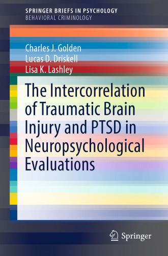 The Intercorrelation of Traumatic Brain Injury and PTSD in Neuropsychological Evaluations