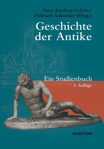 Geschichte der Antike: Ein Studienbuch