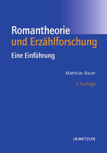 Romantheorie und Erzählforschung: Eine Einführung